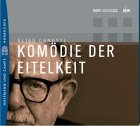 Elias Canetti - Masse und Macht (Audio CD)