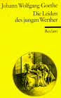 -Johann Wolfgang von Goethe - Die Leiden des jungen Werther (Reclam)