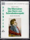 Heinrich Heine - Die Memoiren des Herrn von Schnabelewopski (Audio Cassetten)