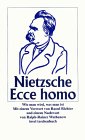 Friedrich Nietzsche - Ecce Homo