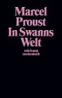 Marcel Proust - In Swanns Welt