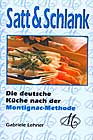 Satt und Schlank nach der Montignac Diät