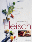 Die grosse Buch vom Fleisch