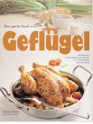 Das grosse Buch vom Geflügel