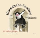 Himmlische Genüsse