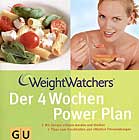 Weight Watchers - Der 4 Wochen Power Plan