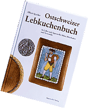 Ostschweizer Lebkuchenbuch