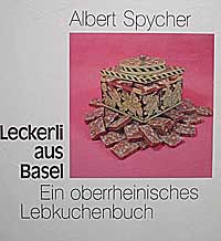 Buch: Leckerli aus Basel von Albert Spycher